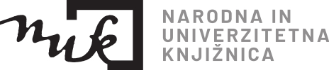 Narodna in univerzitetna knjižnica (NUK) / National and University Library of Slovenia