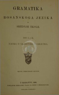 Grammar of the Bosnian Language for Secondary Schools, 1898